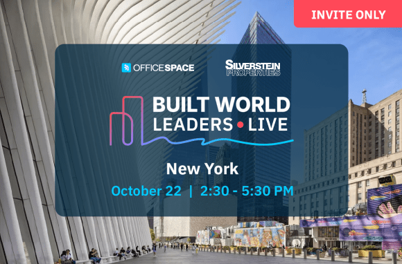 Event banner: Built World Leaders Live in New York on October 22, 2:30–5:30 PM. Sponsored by OfficeSpace and Silverstein Properties. Invite only in top right. Background shows NYC buildings and the Oculus.