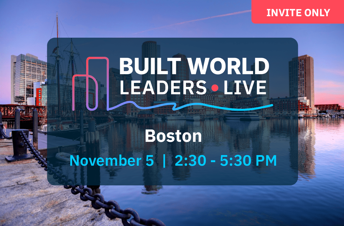 Event graphic with city waterfront. Text: BUILT WORLD LEADERS LIVE, Boston, November 5 | 2:30 - 5:30 PM. Top right reads INVITE ONLY. Background shows a Boston skyline at sunset.